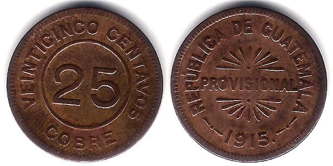 (231) Guatemala. 1915. 25 Centavos (EBC+)